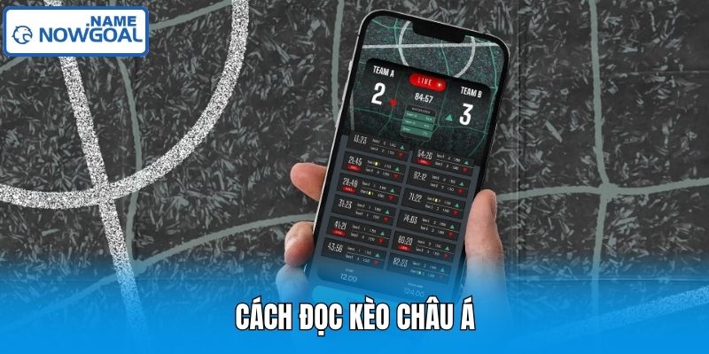 Cách đọc kèo Châu Á