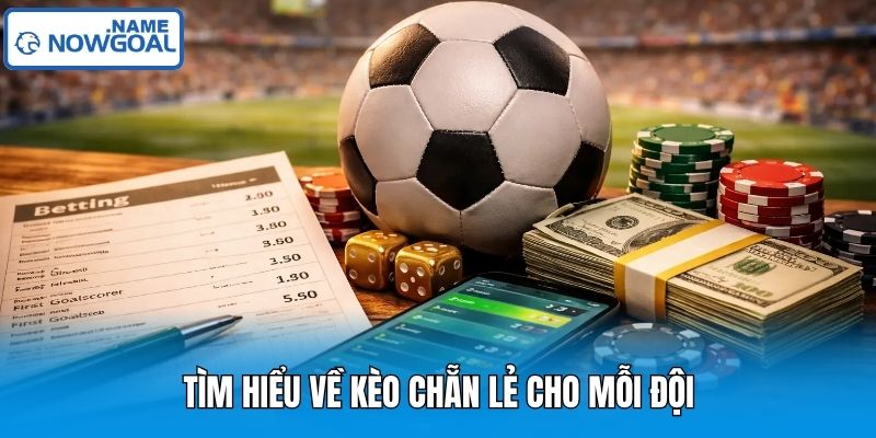 Tìm hiểu về Kèo cho mỗi đội